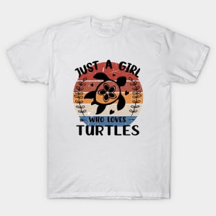 Just a girl who loves Turtles T-Shirt